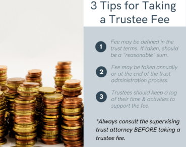 Tips for Taking a Trustee Fee