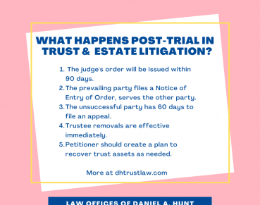 what-happens-post-trial-in-trust-estate-litigation_