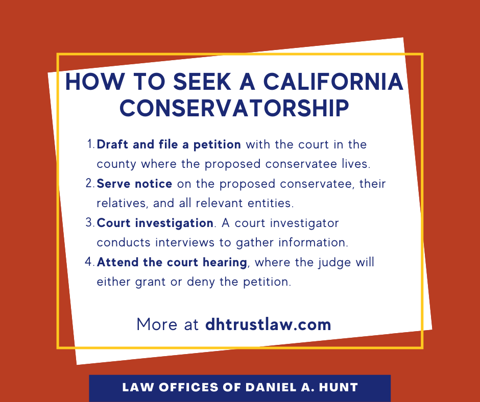 How To Get A California Conservatorship • Law Offices Of Daniel Hunt