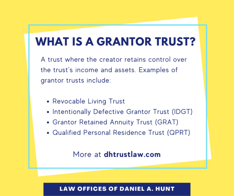 what-is-a-grantor-trust-law-offices-of-daniel-hunt