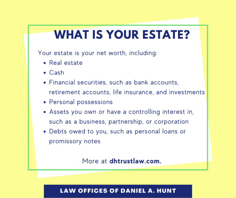 what-is-an-estate-law-offices-of-daniel-hunt