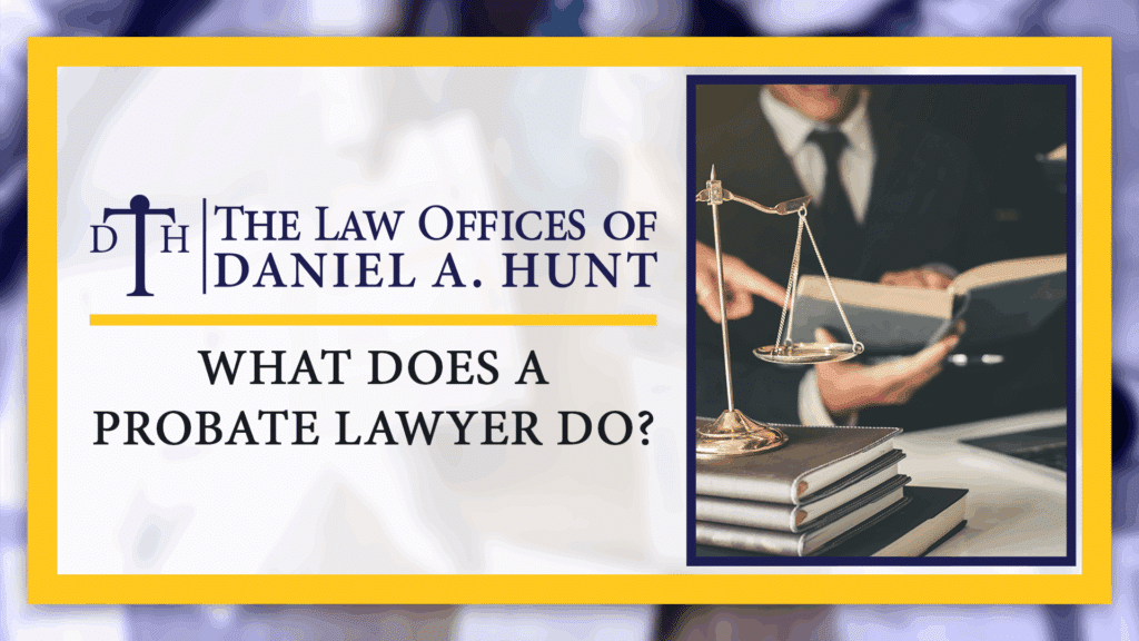What-Does-a-Probate-Lawyer-Do-2