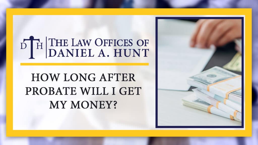 How-long-after-probate-will-I-get-my-money-thumbnail