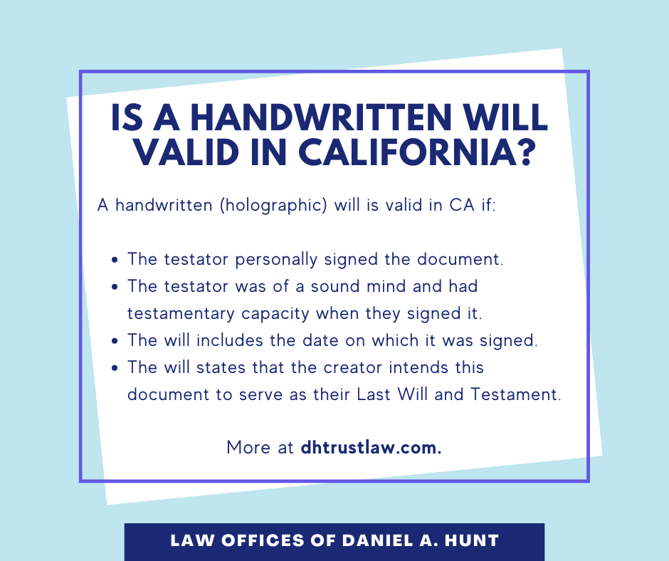 is-a-handwritten-will-valid-in-california-law-offices-of-daniel-hunt