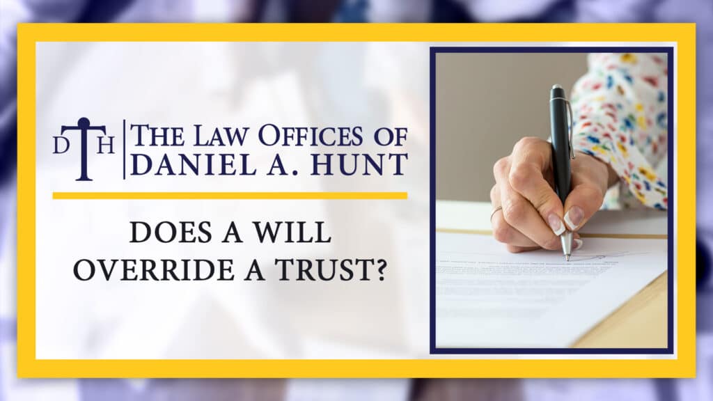 Does-a-Will-Override-a-Trust