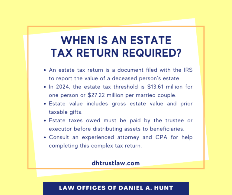 When is an Estate Tax Return Required? • Law Offices of Daniel Hunt