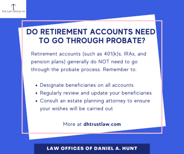 Do Retirement Accounts Need to Go Through Probate (1)