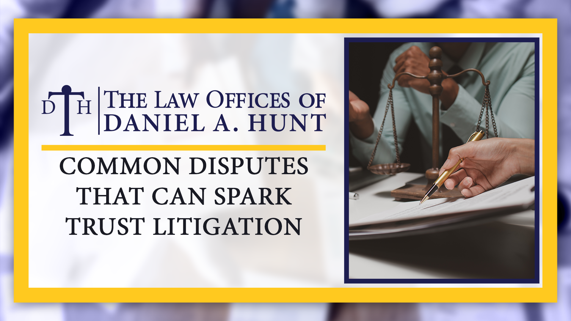 Common Disputes That Can Spark Trust Litigation