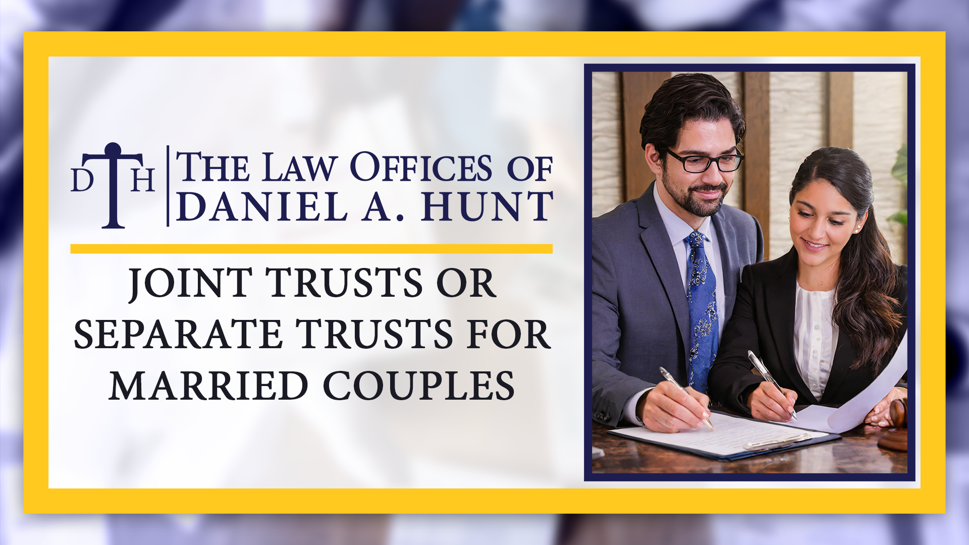 Joint Trusts or Separate Trusts for Married Couples