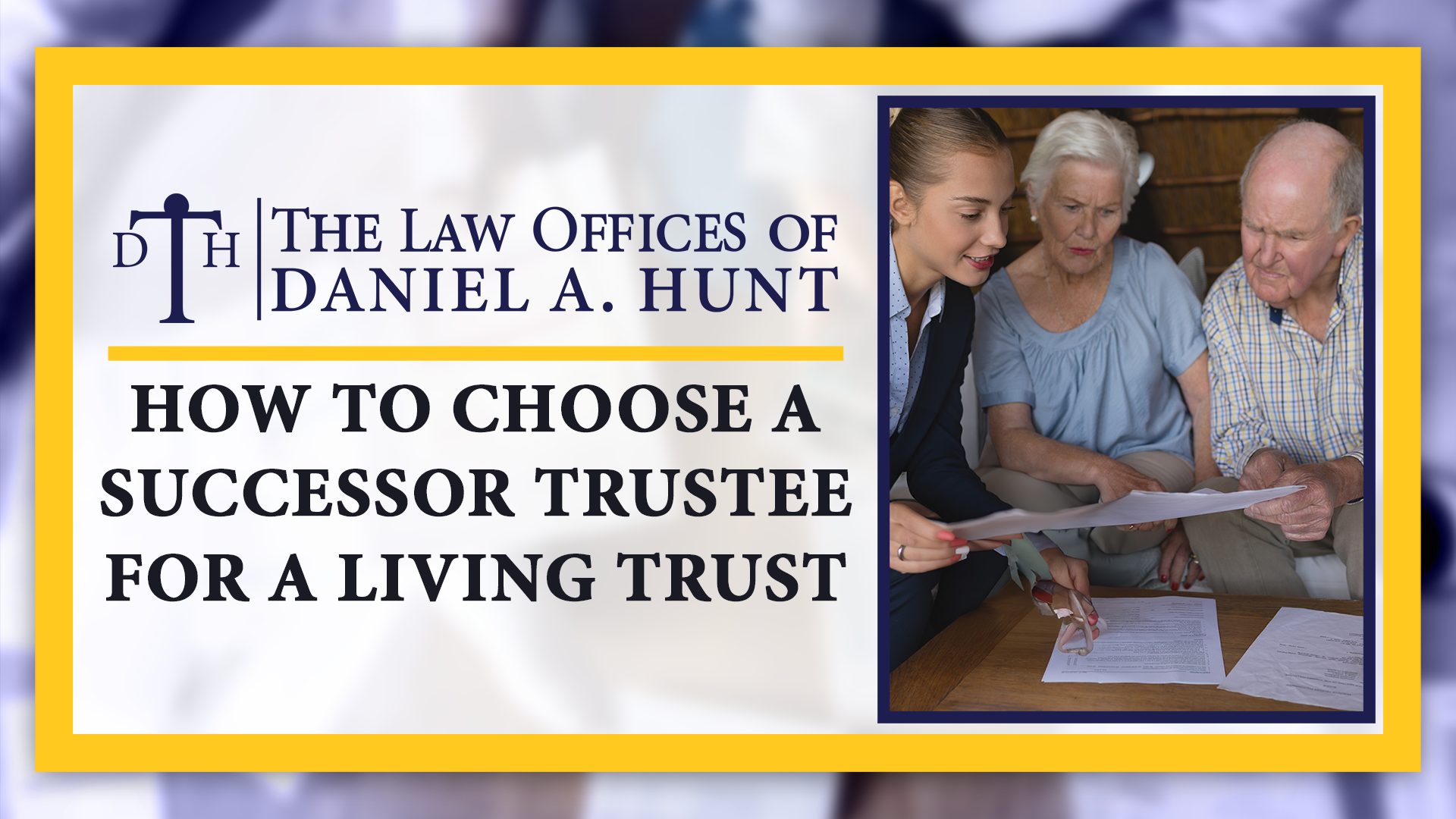 How to Choose a Successor Trustee for a Living Trust