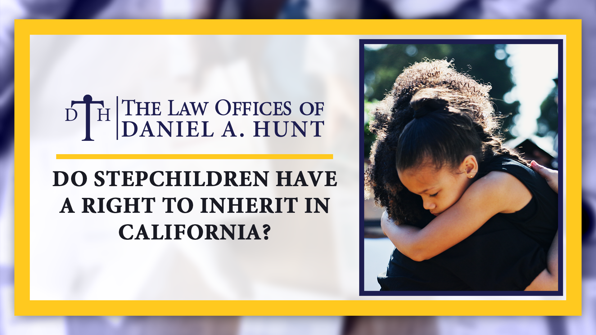 Do Stepchildren Have a Right to Inherit in California (1)