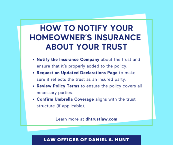 How to Notify Your Homeowner’s Insurance About Your Trust