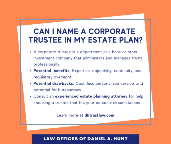 Can I Name a Corporate Trustee in My Estate Plan (1)